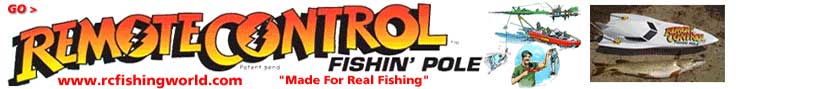 The Original Rc Fishing Pole for Real Fishing
